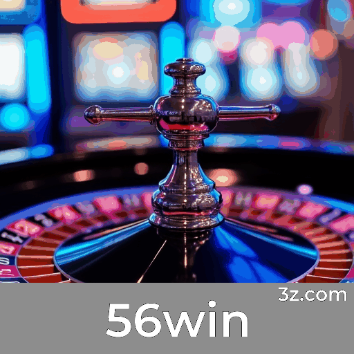 56win: Plataforma de Cassino Online e Apostas Seguras